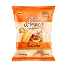 Bisnaguinha Pullman Artesano Brioche 300g
